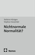 Nichtnormale Normalität?