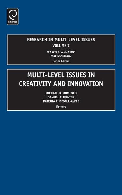Multi Level Issues in Creativity and Innovation