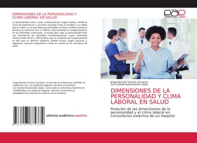 DIMENSIONES DE LA PERSONALIDAD Y CLIMA LABORAL EN SALUD
