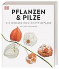 DK Bibliothek. Pflanzen & Pilze