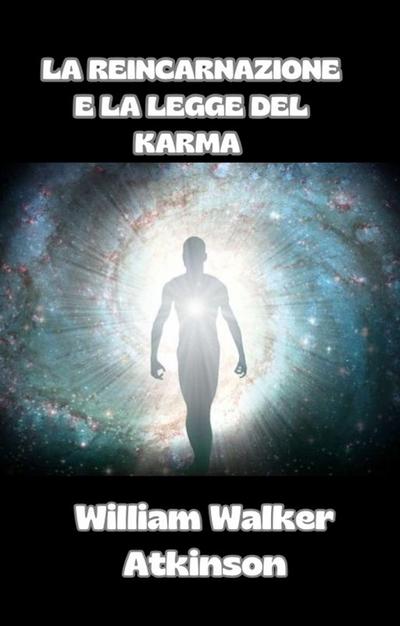 La reincarnazione e la legge del karma (tradotto)