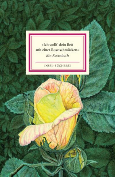 »Ich wollt’ dein Bett mit einer Rose schmücken«