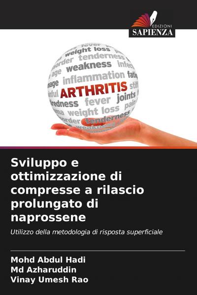 Sviluppo e ottimizzazione di compresse a rilascio prolungato di naprossene