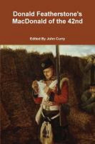 Donald Featherstone’s MacDonald of the 42nd