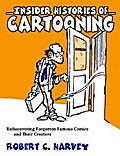 Insider Histories of Cartooning