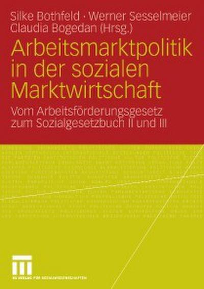 Arbeitsmarktpolitik in der sozialen Marktwirtschaft