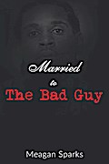 Married to the Bad Guy
