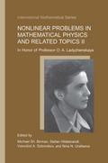 Nonlinear Problems in Mathematical Physics and Rel