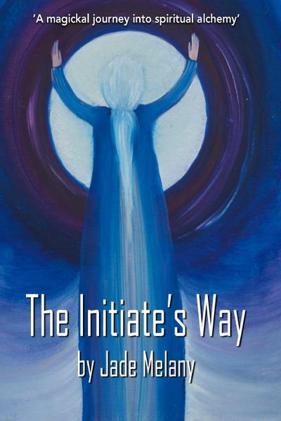 The Initiate’s Way