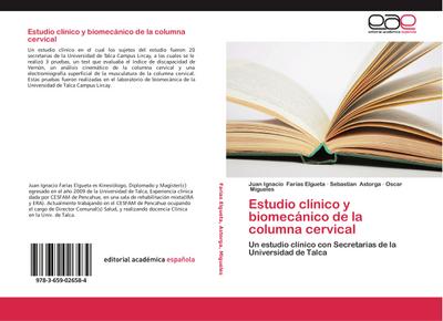 Estudio clínico y biomecánico de la columna cervical
