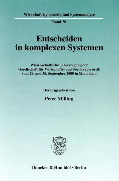 Entscheiden in komplexen Systemen.