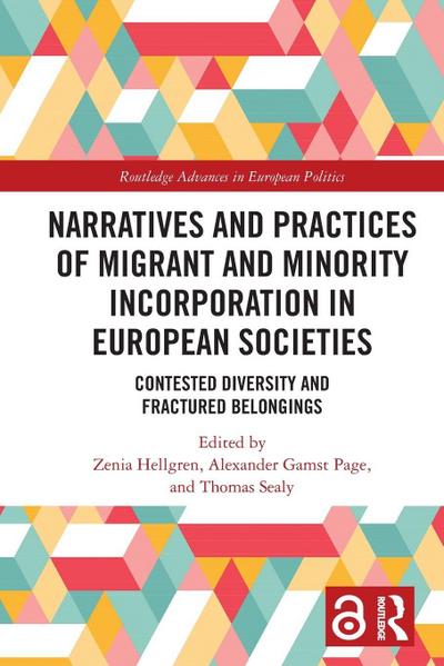 Narratives and Practices of Migrant and Minority Incorporation in European Societies