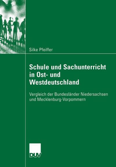 Schule und Sachunterricht in Ost- und Westdeutschland