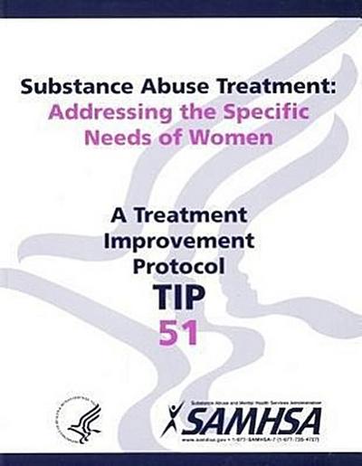 Substance Abuse Treatment: Addressing the Specific Needs of Women