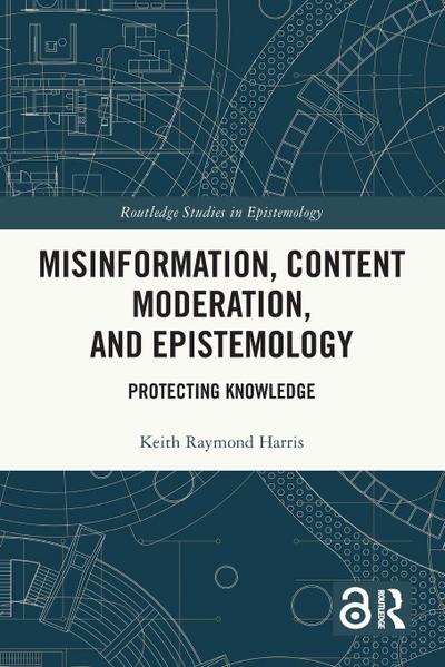 Misinformation, Content Moderation, and Epistemology