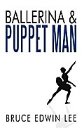 Ballerina & Puppet Man