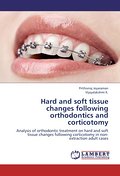 Hard and soft tissue changes following orthodontic