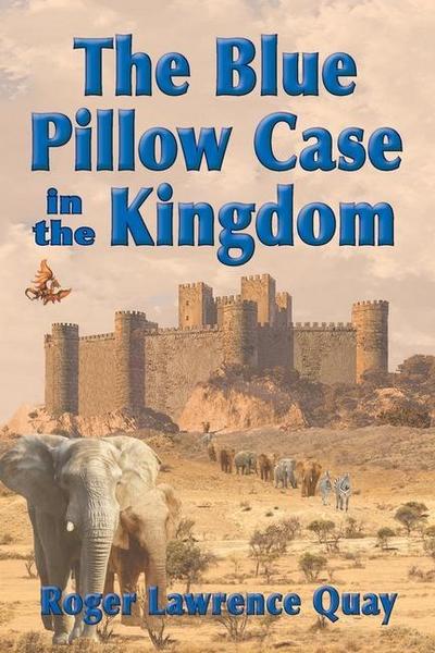 The Blue Pillow Case in the Kingdom