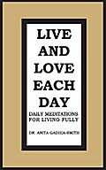 Live and Love Each Day