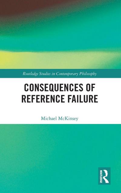 Consequences of Reference Failure