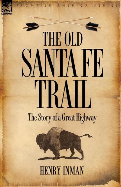 The Old Santa Fe Trail