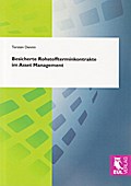 Besicherte Rohstoffterminkontrakte im Asset Manage