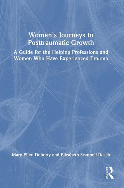 Women’s Journeys to Posttraumatic Growth