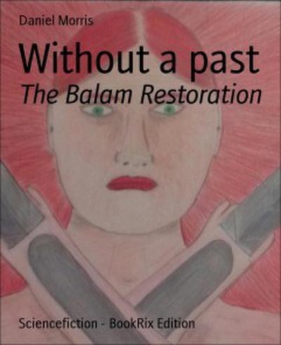 Without a past