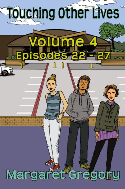 Touching Other Lives - Volume 4