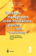 Workflowmanagement in der Produktionsplanung und -steuerung