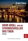 Herr Groll und die Stromschnellen des Tiber