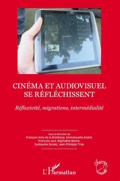 Cinéma et audiovisuel se réfléchissent