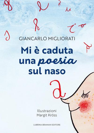 Mi è caduta una poesia sul naso
