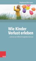 Wie Kinder Verlust erleben