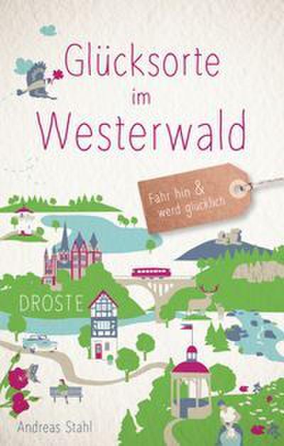 Glücksorte im Westerwald