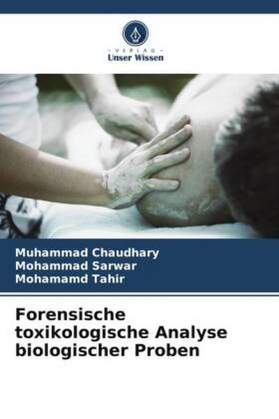 Forensische toxikologische Analyse biologischer Proben