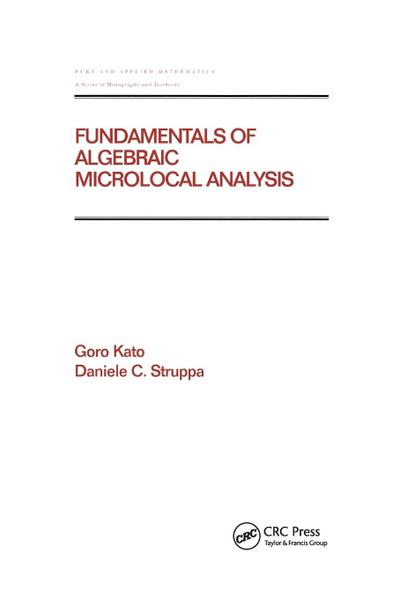 Fundamentals of Algebraic Microlocal Analysis