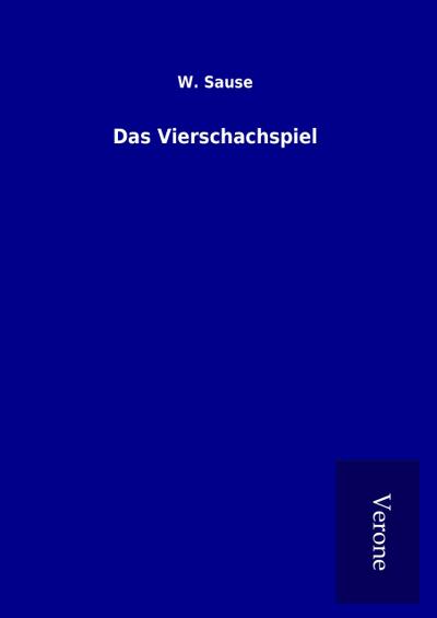 Das Vierschachspiel