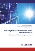 Microgrid Architectures and Maintenance