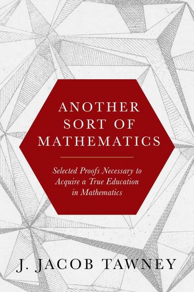 Another Sort of Mathematics