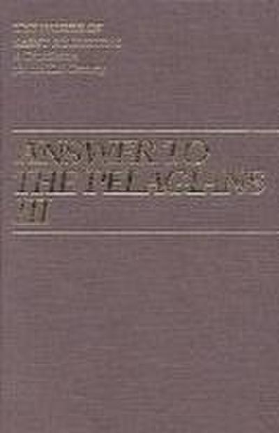 Answer to the Pelagian III