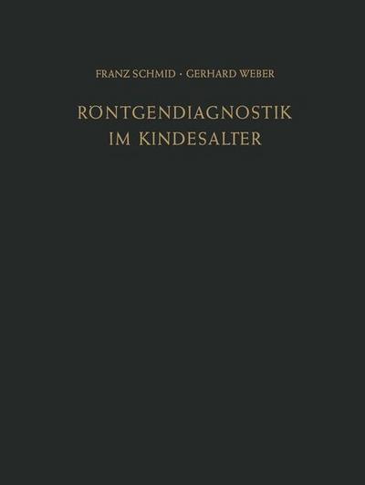 Röntgendiagnostik im Kindesalter