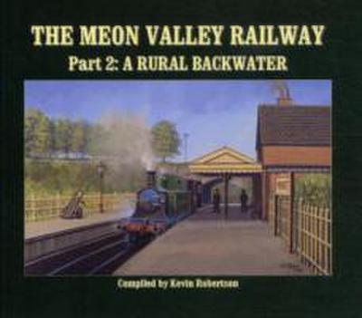The Meon Valley Line, Part 2: A Rural Backwater