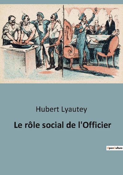 Le rôle social de l’Officier
