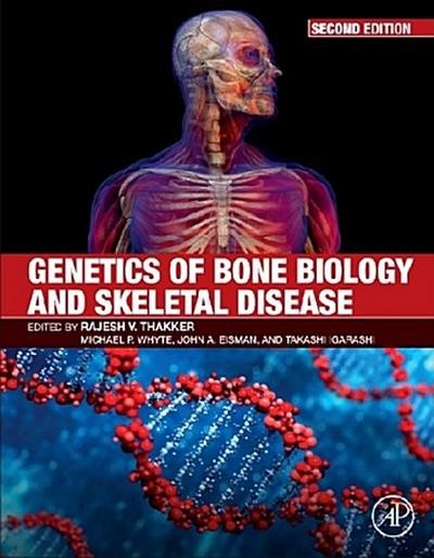 Genetics of Bone Biology and Skeletal Disease