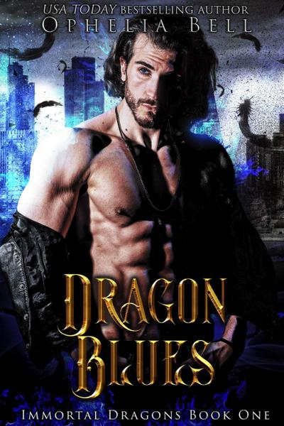 Dragon Blues (Immortal Dragons, #1)