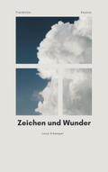 Freidenker-Kosmos »Zeichen und Wunder«