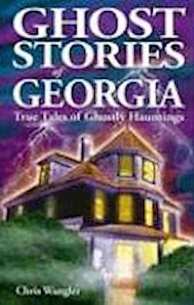 Ghost Stories of Georgia