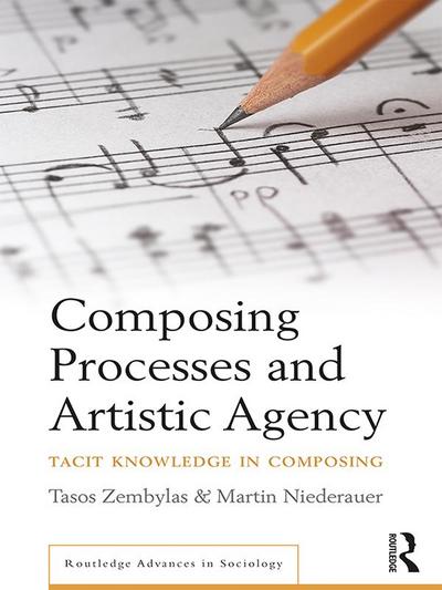 Composing Processes and Artistic Agency