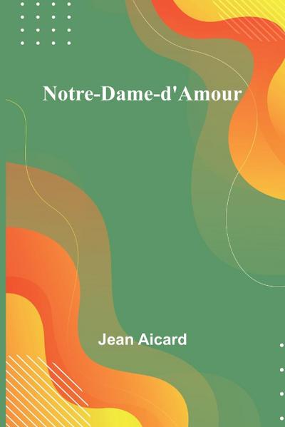 Notre-Dame-d’Amour